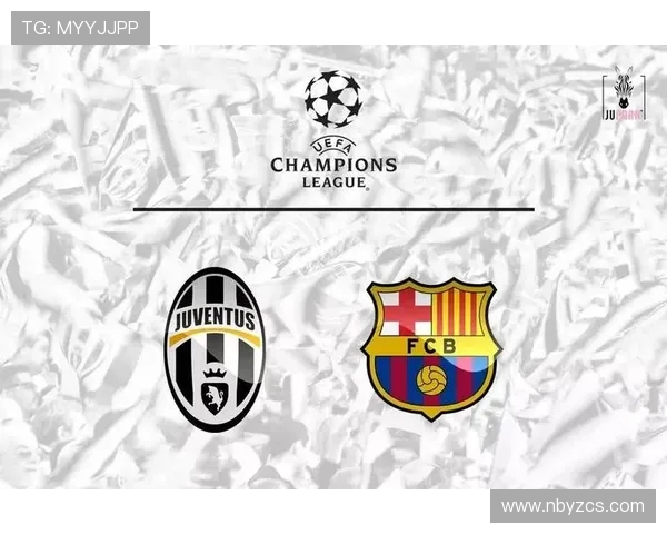 尤文图斯与巴萨对决地点揭秘比赛将在何处举行