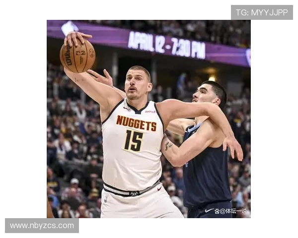 约基奇三双创历史新高掘金成功锁定西部第一席位